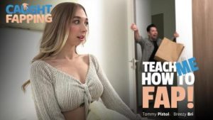 Teach Me How To Fap – Breezy Bri