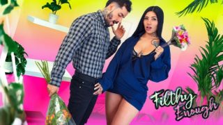 Filthy Enough – La Rola