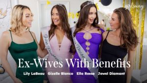 Ex-Wives With Benefits – Lily LaBeau, Gizelle Blanco, Ella Reese & Jewel Diamant