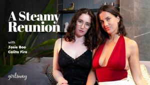 A Steamy Reunion – Josie Boo & Calita Fire