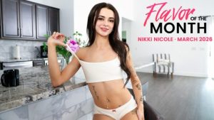 March 2026 Flavor Of The Month – Nikki Nicole