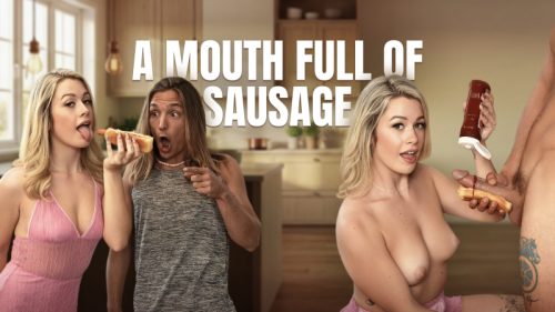 A Mouth Full Of Sausage – Ashley Alexander